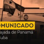 Embajada de Panamá en Cuba emite comunicado