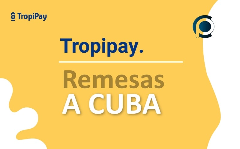 Tropipay remesas a Cuba