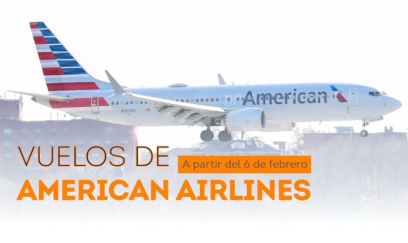Vuelos de American Airlines a partir del 6 de febrero