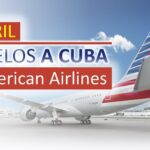 Vuelos a Cuba con American Airlines para abril