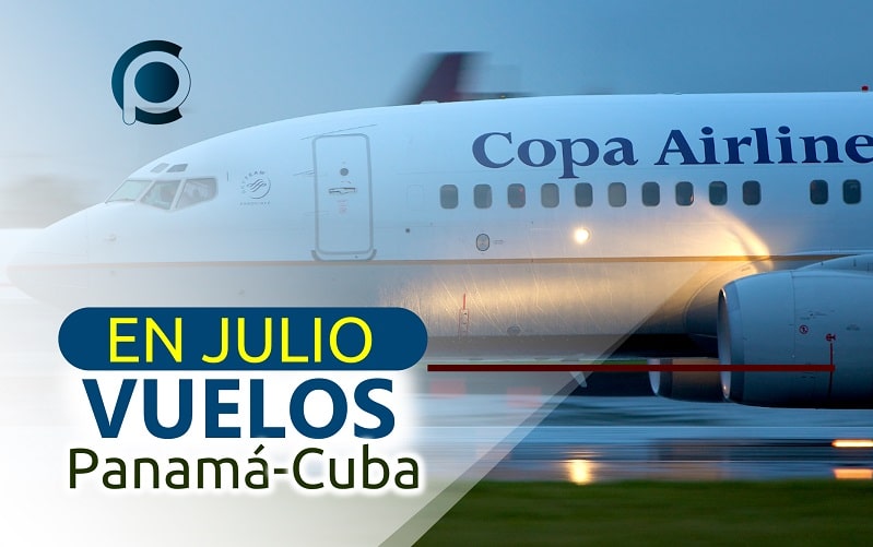 Vuelos entre Panamá y Cuba en Julio