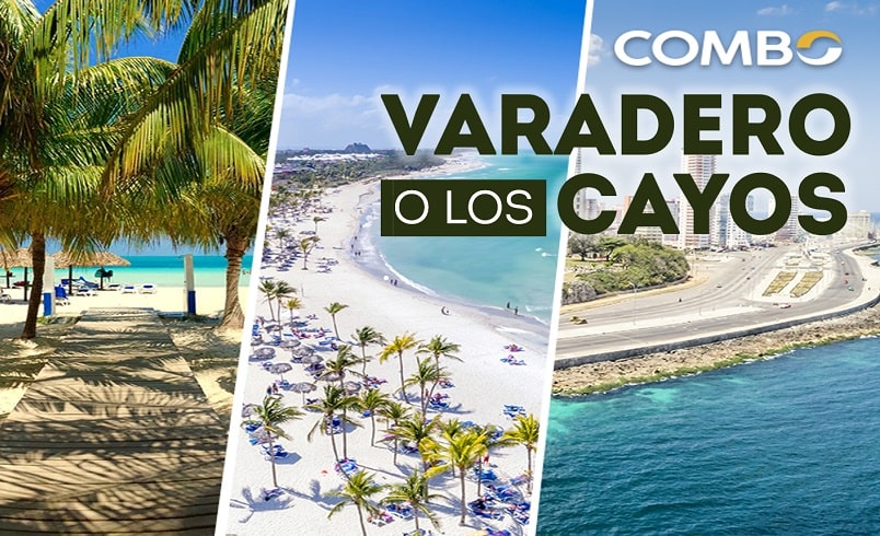 Varadero o los Cayos, Excelentes ofertas y precios de alojamiento