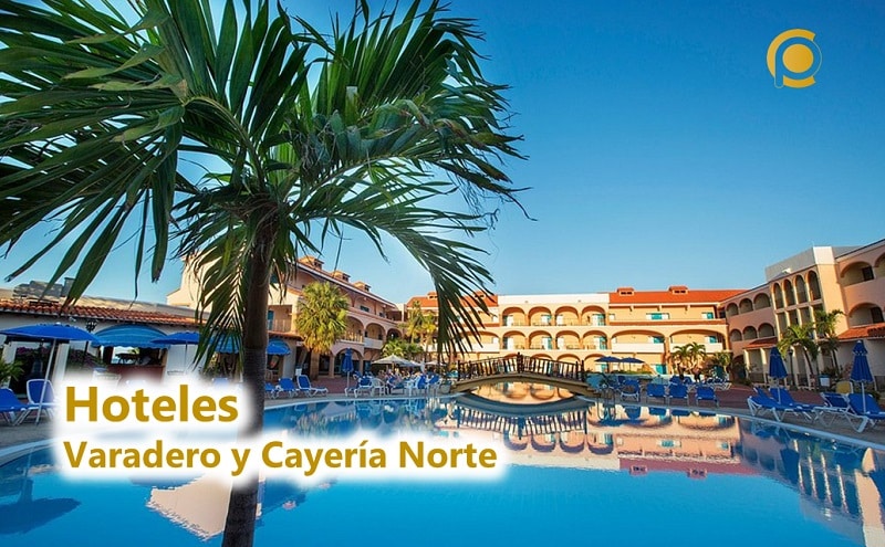 Estos son los hoteles reabiertos en Varadero y la cayería norte