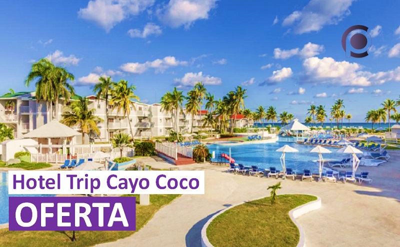 Nueva oferta para Hotel Tryp Cayo Coco, del 4 al 7 de marzo