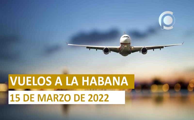 Cronograma de vuelos a La Habana para este martes 15 de marzo