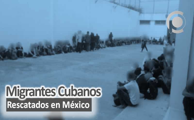 migrantes cubanos que viajaban en México