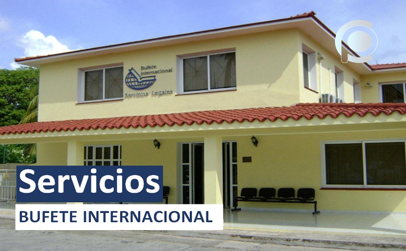 Nuevos servicios que podrás realizar con Bufete Internacional en Cuba