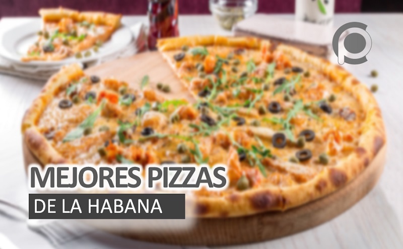 Top de las mejores pizzerías de La Habana