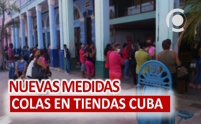 Estas son las nuevas medidas para disminuir las colas en las tiendas en Cuba