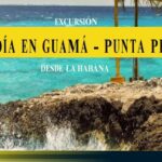 Un día en Guamá-Punta Perdiz, la excursión que no te puedes perder precios