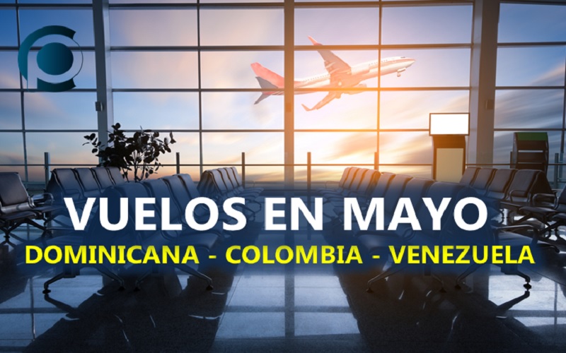 Vuelos de Cuba a Dominicana, Colombia y Venezuela en mayo