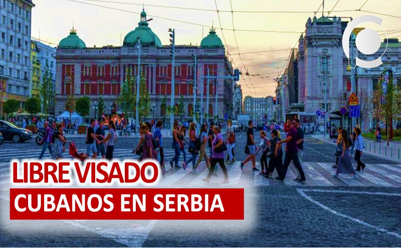 Países de libre visado a cubanos Todo sobre Serbia