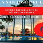 Nueva oferta especial por el Día de los Padres en la Villa San José del Lago