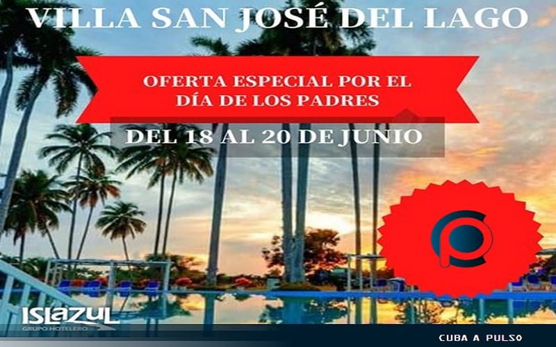 Nueva oferta especial por el Día de los Padres en la Villa San José del Lago