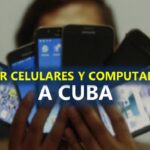 Cuántos celulares y equipos de informática se podrán entrar a Cuba