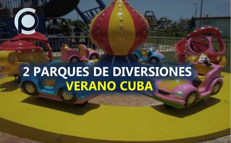Verano en Cuba Dos opciones de parques para niños y adultos