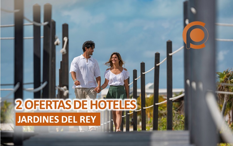 2 Ofertas de Hoteles en Jardines del Rey hasta octubre Hotel Playa Paraíso y el Hotel La Marina Plaza Spa