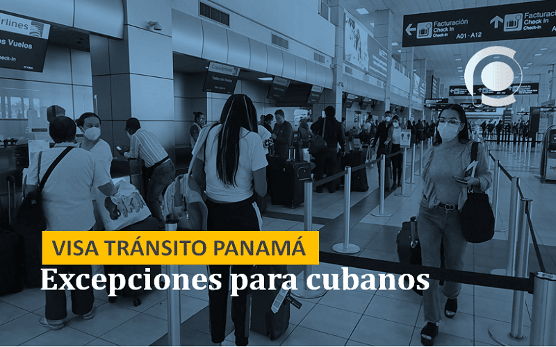 Cuáles son las excepciones de visa de tránsito a Panamá para cubanos