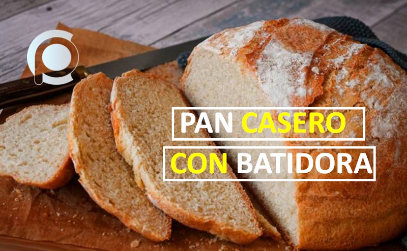 Pan casero en batidora, una opción para la cocina cubana
