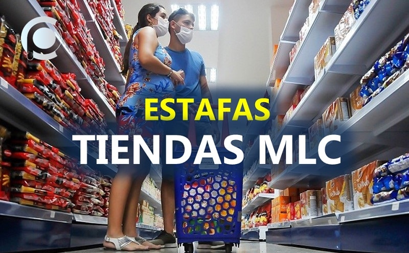 ESTAFAS EN TIENDAS MLC CUBA