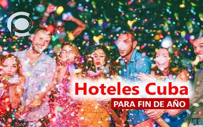 Excelentes Hoteles para Noche Buena y Fin de año en 3 000 CUP