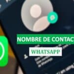 Pasos para saber con qué nombre o apodo guardaron tu contacto en WhatsApp