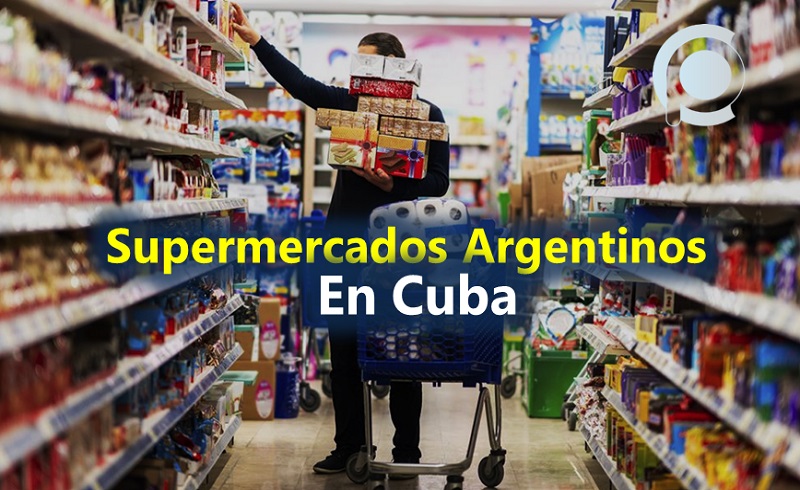 Argentina financiará cadena de supermercados en Cuba