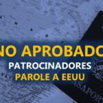 Cómo hago si no aprueban a mi patrocinador en el nuevo Parole a EEUU