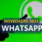 Cuáles serán las nuevas funciones de WhatsApp en 2023