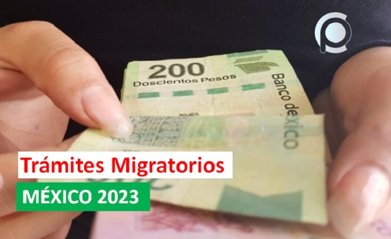 México anuncia sus tarifas de 2023 para trámites migratorios