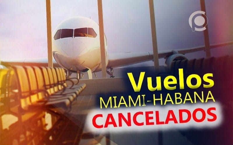 Vuelos chárter cancelados entre Miami y La Habana