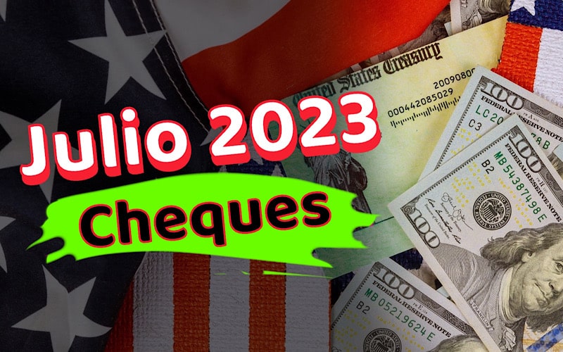 Nuevos cheques de hasta 4555 dólares en Estados Unidos en julio 2023