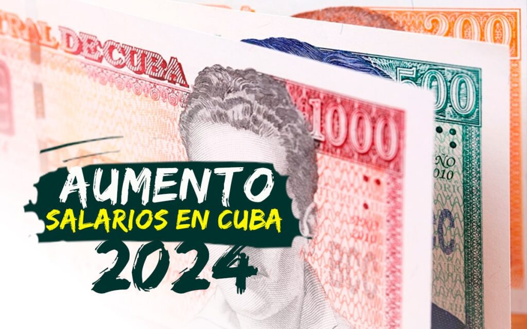 Aumento de salarios en Cuba para 2024