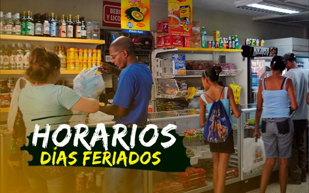 Horarios de las Tiendas y servicentros de Cuba en los días feriados