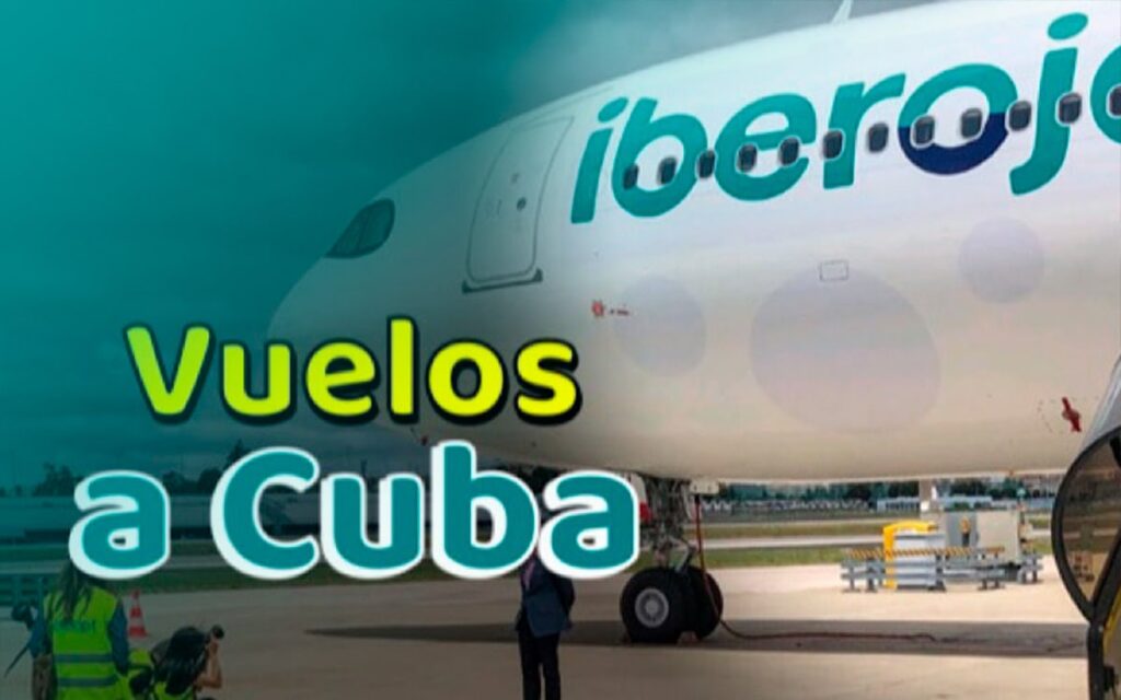 Iberojet inicia venta de boletos de nueva ruta hacia Cuba