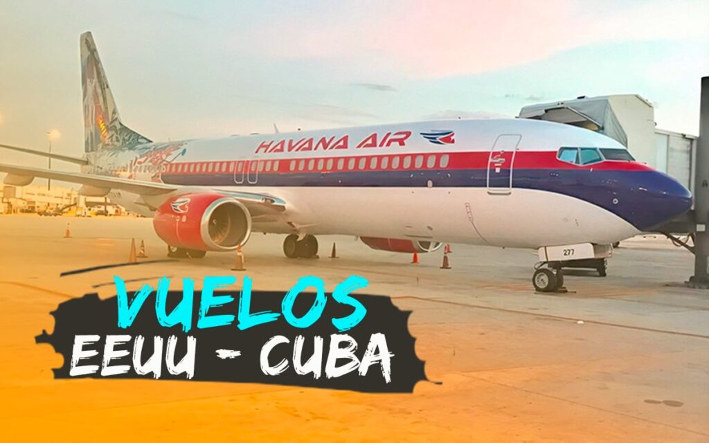 Vuelos entre Estados Unidos y Cuba con Habana Air