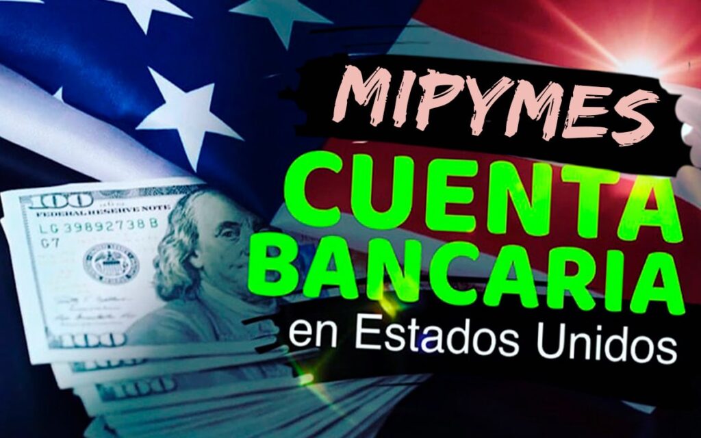 Acceso de Mipymes de Cuba a su sistema bancario en Estados Unidos