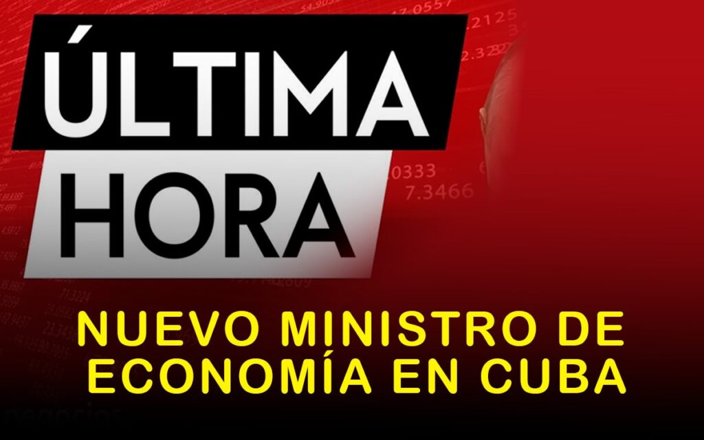 Nuevo ministro de Economía en Cuba