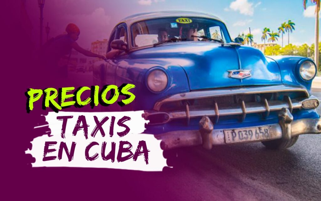 Precio de los taxis en Cuba hoy