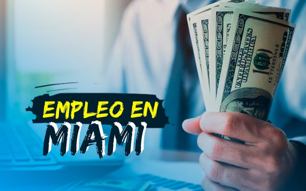 Oferta de empleo en Miami con salario de hasta 21 dólares por hora