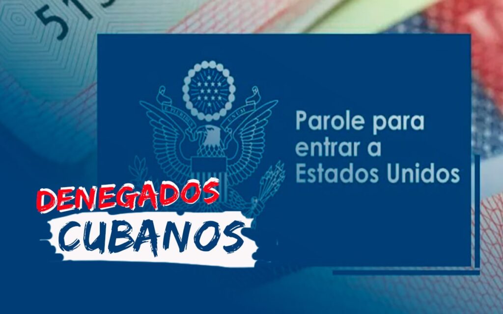 Incremento en las denegaciones de Parole a cubanos