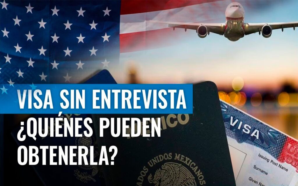 Visa Americana sin Entrevista en Estados Unidos