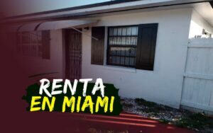 Zonas con los Alquileres Más Baratos en Miami
