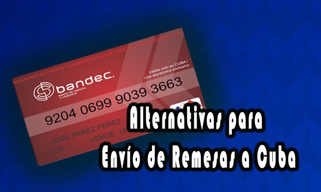BANDEC Ofrece Alternativas para Envío de Remesas a Cuba