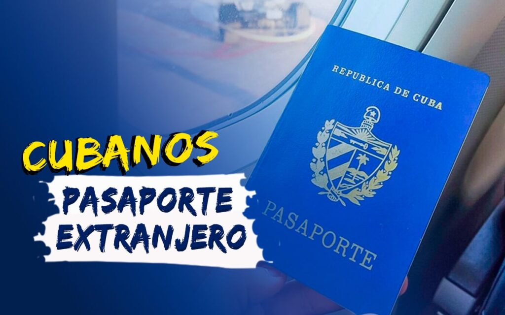Cubanos podrán ingresar al país con Pasaporte Extranjero