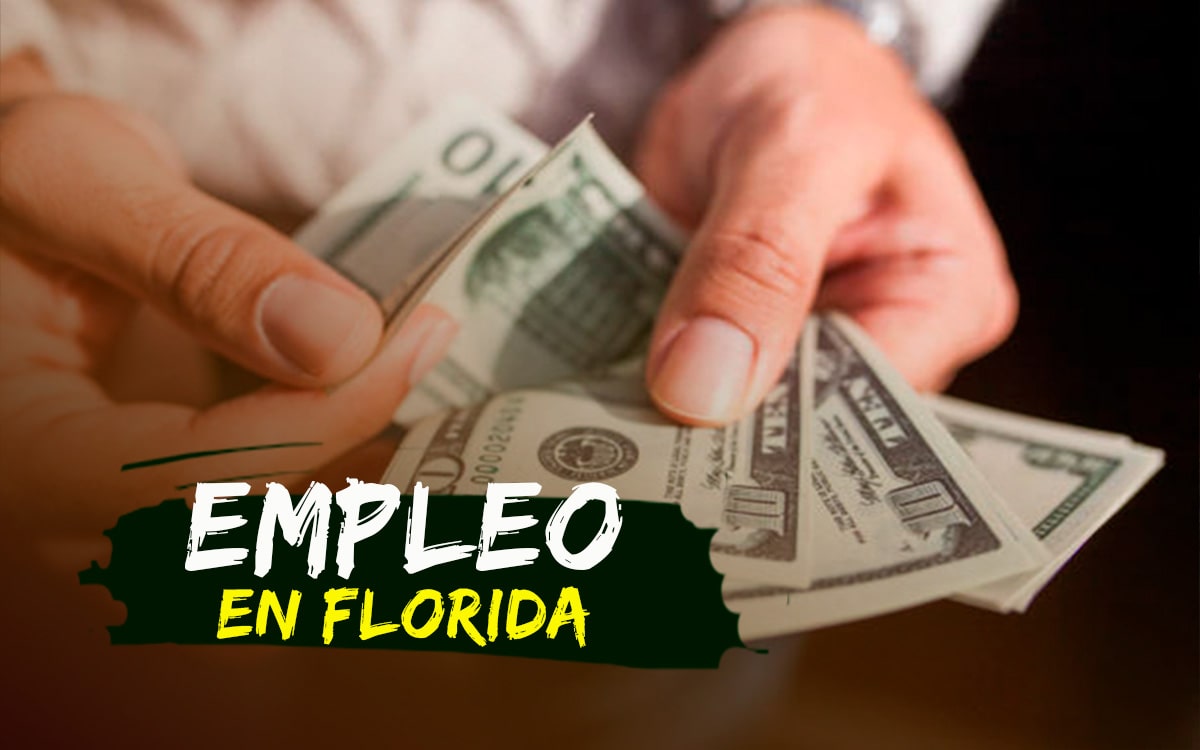 Oferta de Empleo en Florida con salario de hasta $3800 dólares mensuales