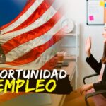 Oportunidad de Empleo para Latinos en EEUU
