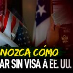 Nuevas oportunidades para Viajar a EE.UU. sin Visa