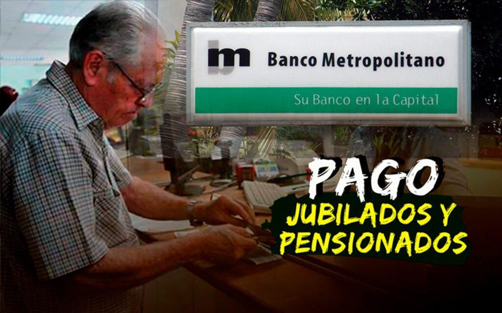 Banco Metropolitano de Cuba anuncia Plan de Pago a Jubilados