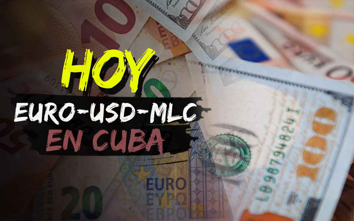 Valor dólar, euro, MLC en Cuba hoy 13 de septiembre